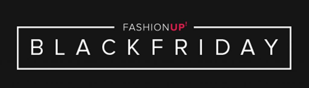 Black Friday във FashionUp! 18-27 ноември 2016!